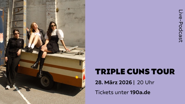 TRIPLE CUNS TOUR // LIVE IN KÖLN