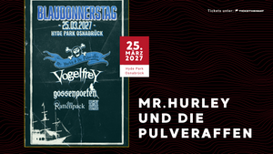 Mr.Hurley und die Pulveraffen – Blaudonnerstag 2027 + Special Guests