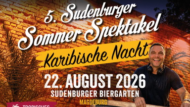 ️ Das Sommer-Event in Sudenburg – Karibische Nacht 2026