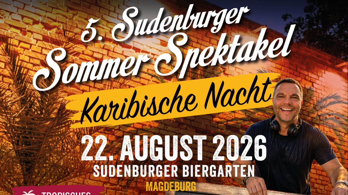 ️ Das Sommer-Event in Sudenburg – Karibische Nacht 2026