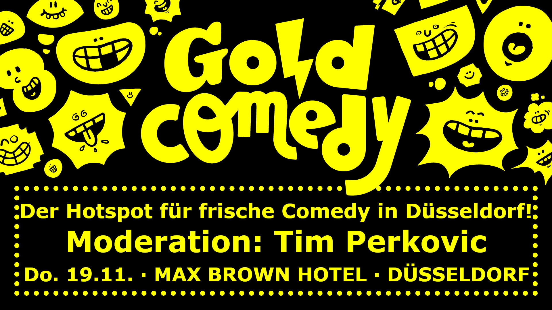 GoldComedy - Der Hotspot für frische Comedy in Düsseldorf!