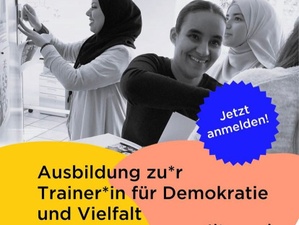 Ausbildung zu*r Trainer*in für Demokratie und Vielfalt für junge Erwachsene von 16 bis 26 Jahren