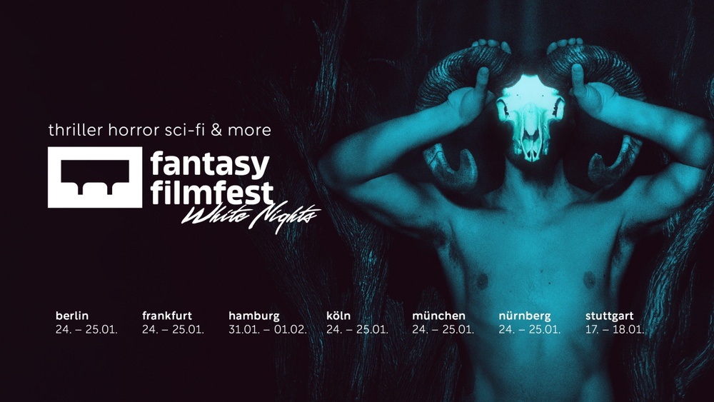 Fantasy Filmfest White Nights 2026 // Thriller Horror Sci-Fi & more // Deutschlands größtes Genre-Filmfestival