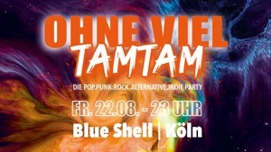 OVTT- OHNE VIEL TAMTAM 22.AUGUST.2025 - GAMESCOM Edition