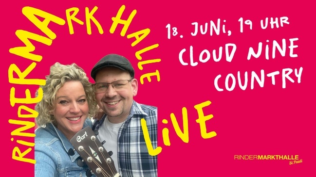 Rindermarkthalle Live – Cloud Nine Country
