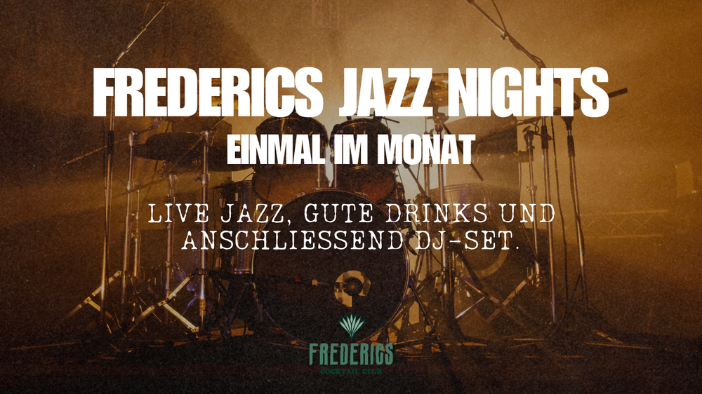 JAZZ Nights im Frederics