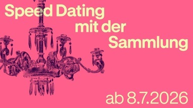 Speed Dating mit der Sammlung