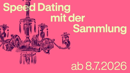 Speed Dating mit der Sammlung