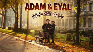 Adam & Eyal Comedy Show in GERMANY!