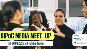 BIPoC Media Meet-Up: Networking & KI Insights mit Habiba Sarhan