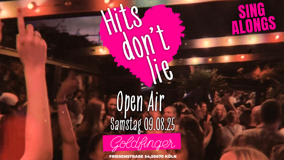HITS DON´T LIE - Open Air Summer Night