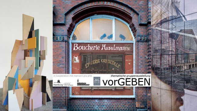 vorGEBEN - thematische Gruppenausstellung zeitgenössischer Kunst zum 11. Hamburger Architektur Sommer