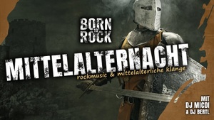 Mittelalternacht - Born to Rock Special