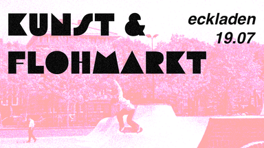 Kunst und Flohmarkt im Eckladen