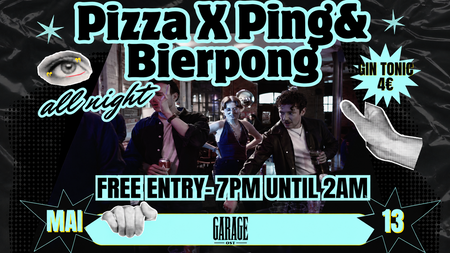 Pizza X Ping&Bier Pong