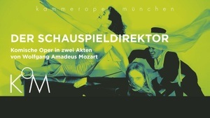 Der “Schauspieldirektor” von Mozart