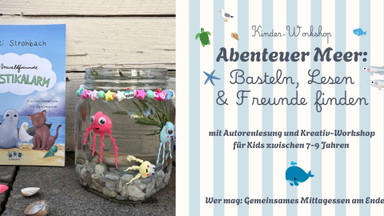 Kinder-Workshop: Abenteuer Meer: Basteln, Lesen & Freunde finden