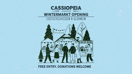 Cassiopeia Wintermarkt Opening: Laut, lecker & kostenlos!