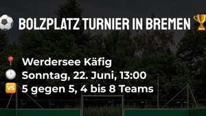 ⚽️ BOLZPLATZ TURNIER IN BREMEN 🏆