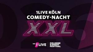 1Live Comedy-Nacht XXL 2026