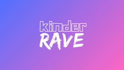 Kinder Rave