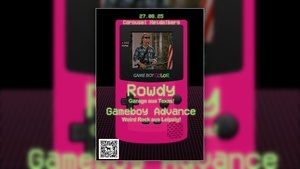 Rowdy (US) & Game Boy Advance (LPZG)