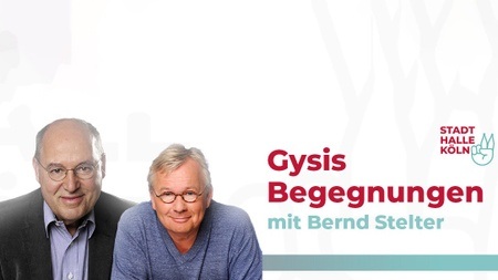 Gysis Begegnungen - mit Bernd Stelter. Kabarettist und Musiker.