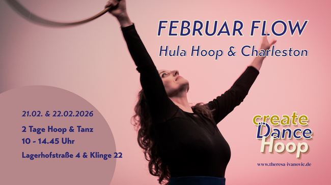 „Februar Flow – Hula Hoop & Charleston Weekend“