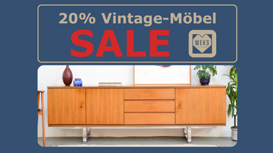 20% SALE Vintage Möbel | MEKS Vintage Lagerverkauf
