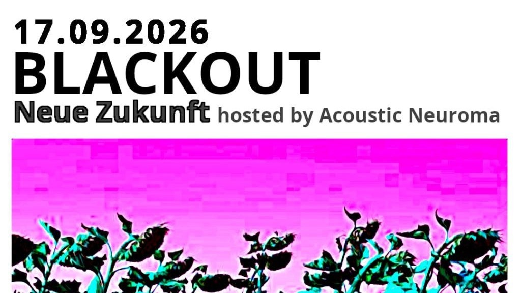 BLACKOUT presented by Acoustic Neuroma