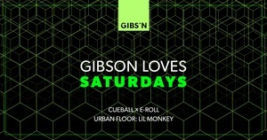 Gibson Loves Saturdays