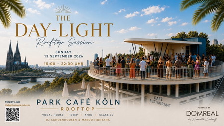 The Day-Light Rooftop Session @ PARK Cafe Koeln