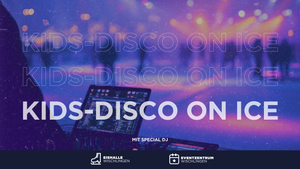 Kids-Disco on Ice