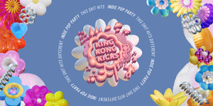 King Kong Kicks • Indie Pop Party • Köln