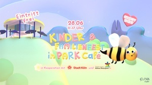 🌈❤️ KINDER- & FAMILIENFEST IM PARK CAFÉ ❤️🌈