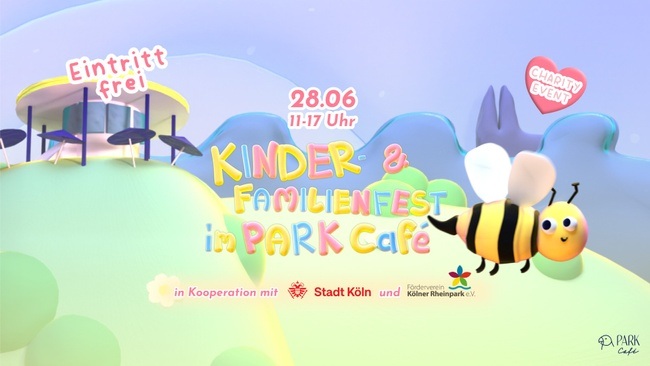 🌈❤️ KINDER- & FAMILIENFEST IM PARK CAFÉ ❤️🌈