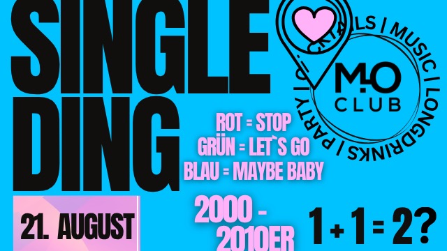 Titelbild der Veranstaltung Single Ding - Mo Club Augsburg