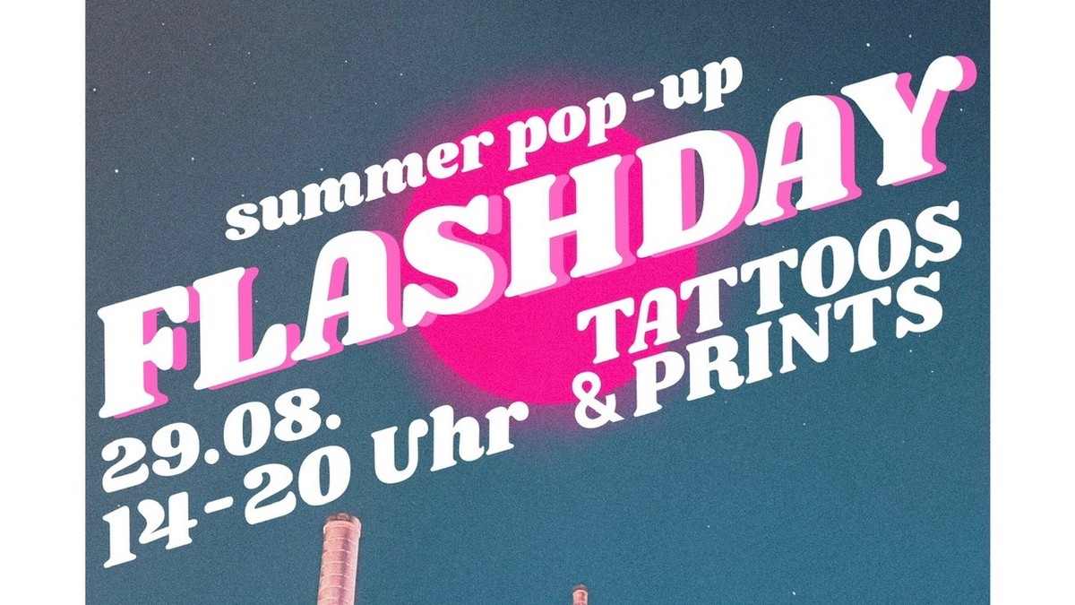 Blauer Himmel mit Überschrift: Summer Pop up FLASHDAY Tattoo und Print 29.8 14-20 Uhr