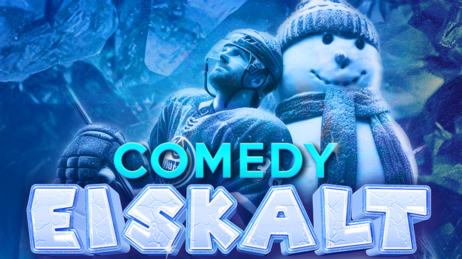 Comedy Eiskalt ⛸️🏒