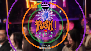 PUSH! Deutsches Open Mic der Comedy Community