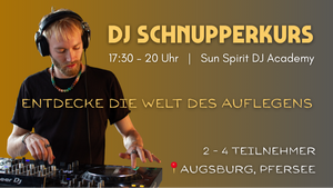 DJ Schnupperkurs | Elektronische Musik & Ecstatic Dance