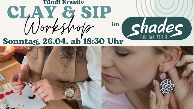 Clay & Sip ~ Kreiere deine eigenen Ohrringe