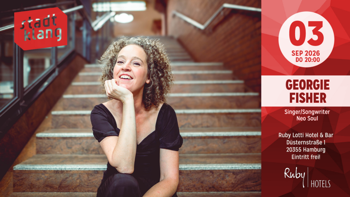 «stadtklang» mit Georgie Fisher | Live @ Ruby Lotti Hotel & Bar