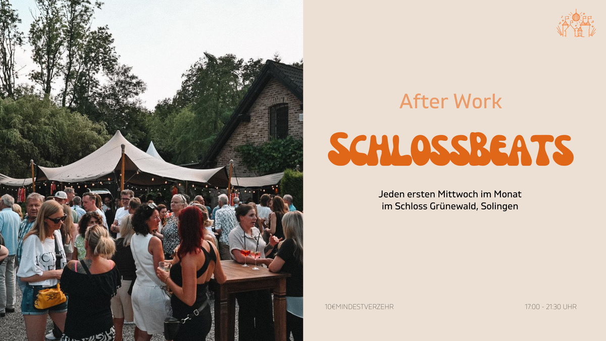 Titelbild der Veranstaltung SchlossBeats - Afterwork