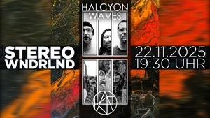 Post Rock@Stereo Wonderl. mit Halcyon Waves & KAF