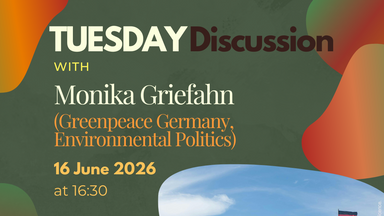 Tuesday Discussion with Monika Griefahn: “The Greening of Germany”