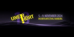 UNERHÖRT! Musikfilmfestival Hamburg