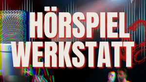 Hörspiel-Werkstatt