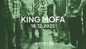 King Mofa x bebenLIVE