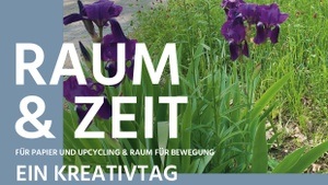Raum & Zeit | Ein Kreativtag